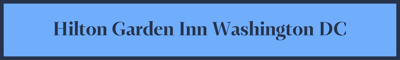 Hilton Garden Inn Washington DC