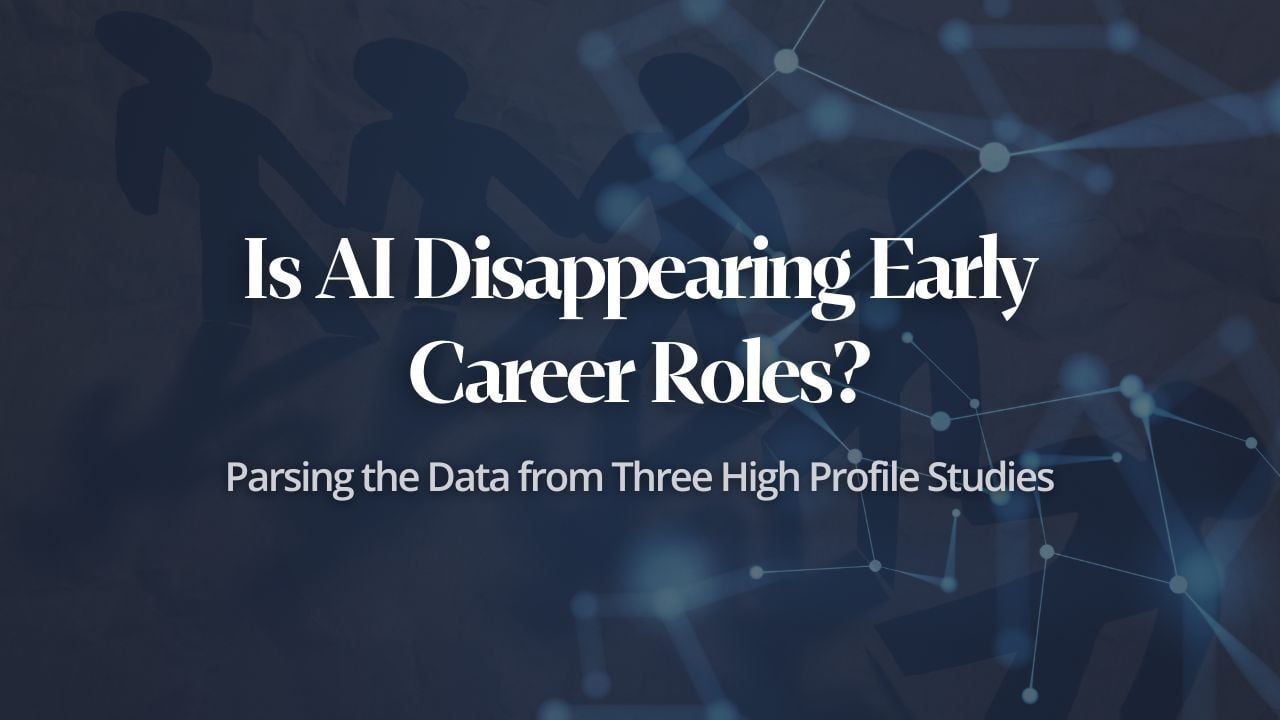 Is AI Disappearing Early Career Roles?