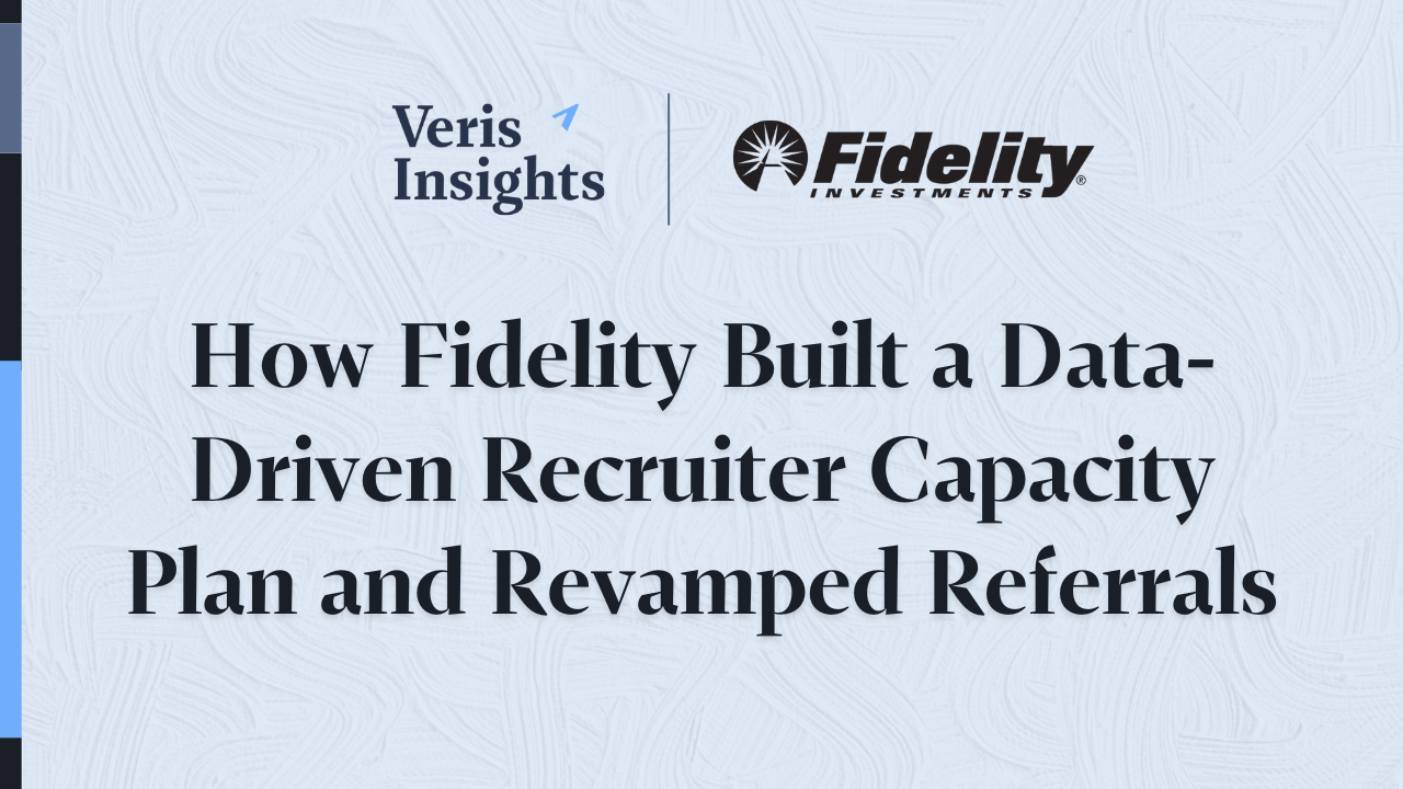 How Fidelity Built a Data-Driven Recruiter Capacity Plan and Revamped Referrals (2)